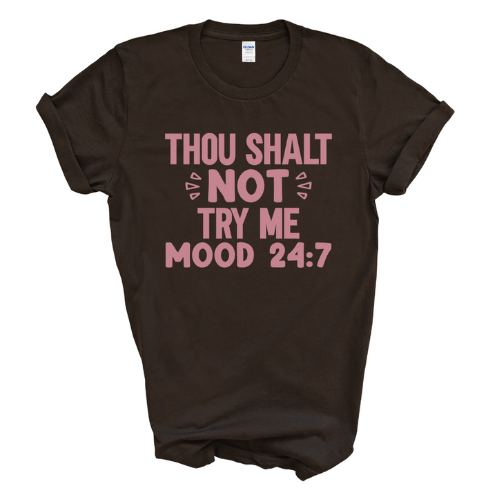Thou Shall Not Try Me T-Shirt (Mauve Pink Print)