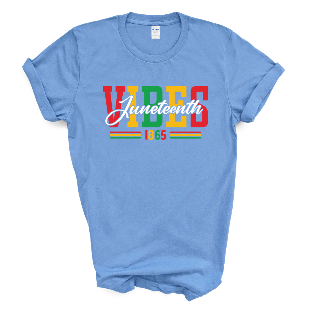 Juneteenth Vibes T-Shirt (Multi-Color Print)