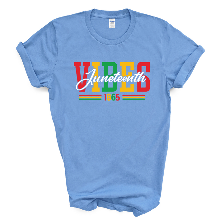 Juneteenth Vibes T-Shirt (Multi-Color Print)
