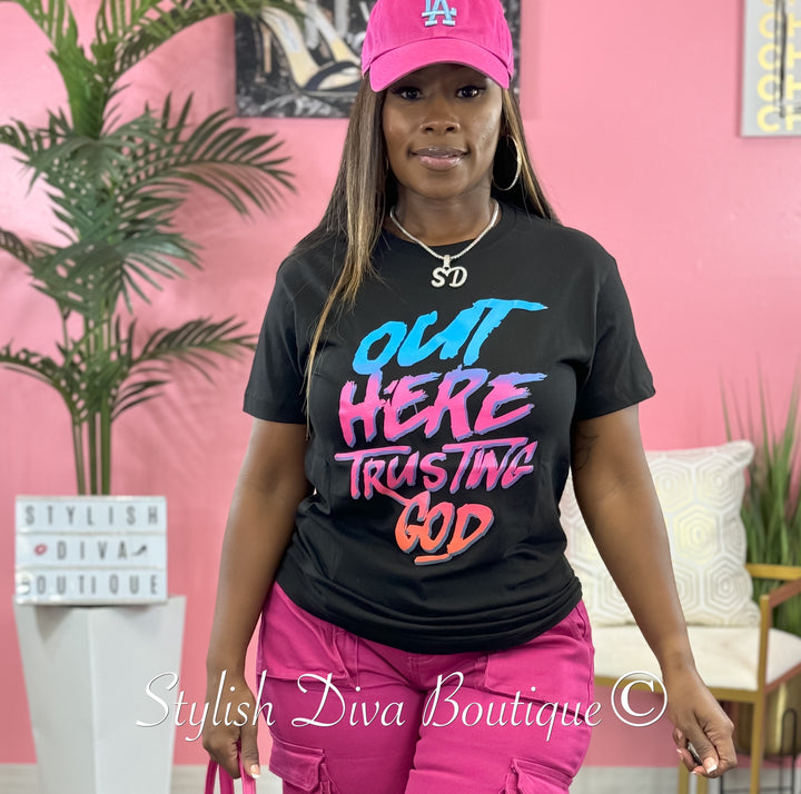 Out Here Trusting God T-Shirt (Black Shirt/Blue & Pink Print)