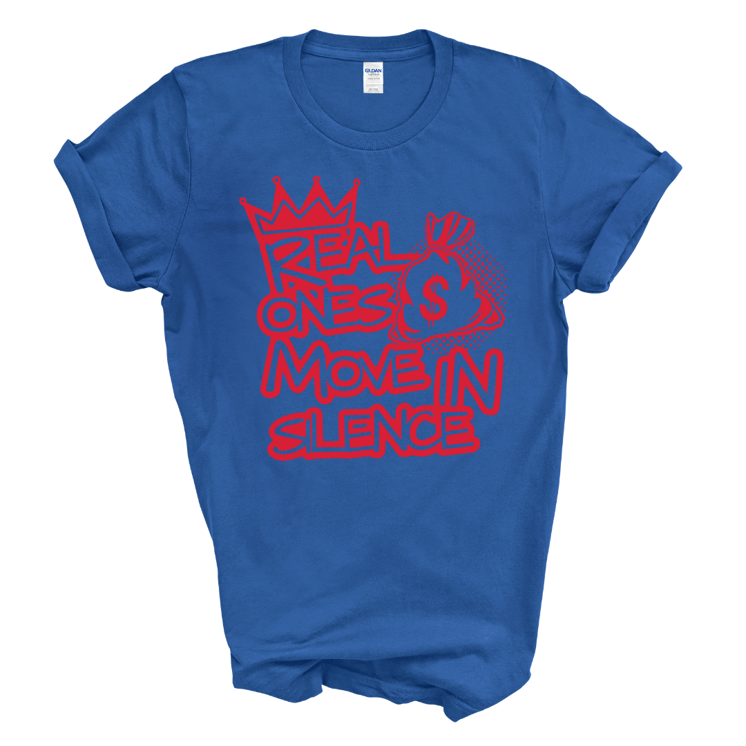 Real Ones Move In Silence T-Shirt (Red Print)