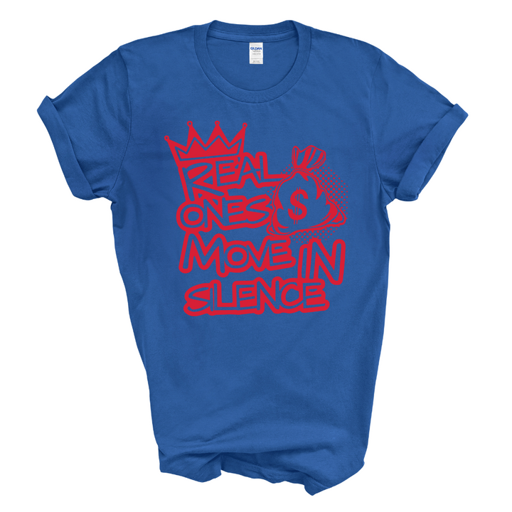 Real Ones Move In Silence T-Shirt (Red Print)