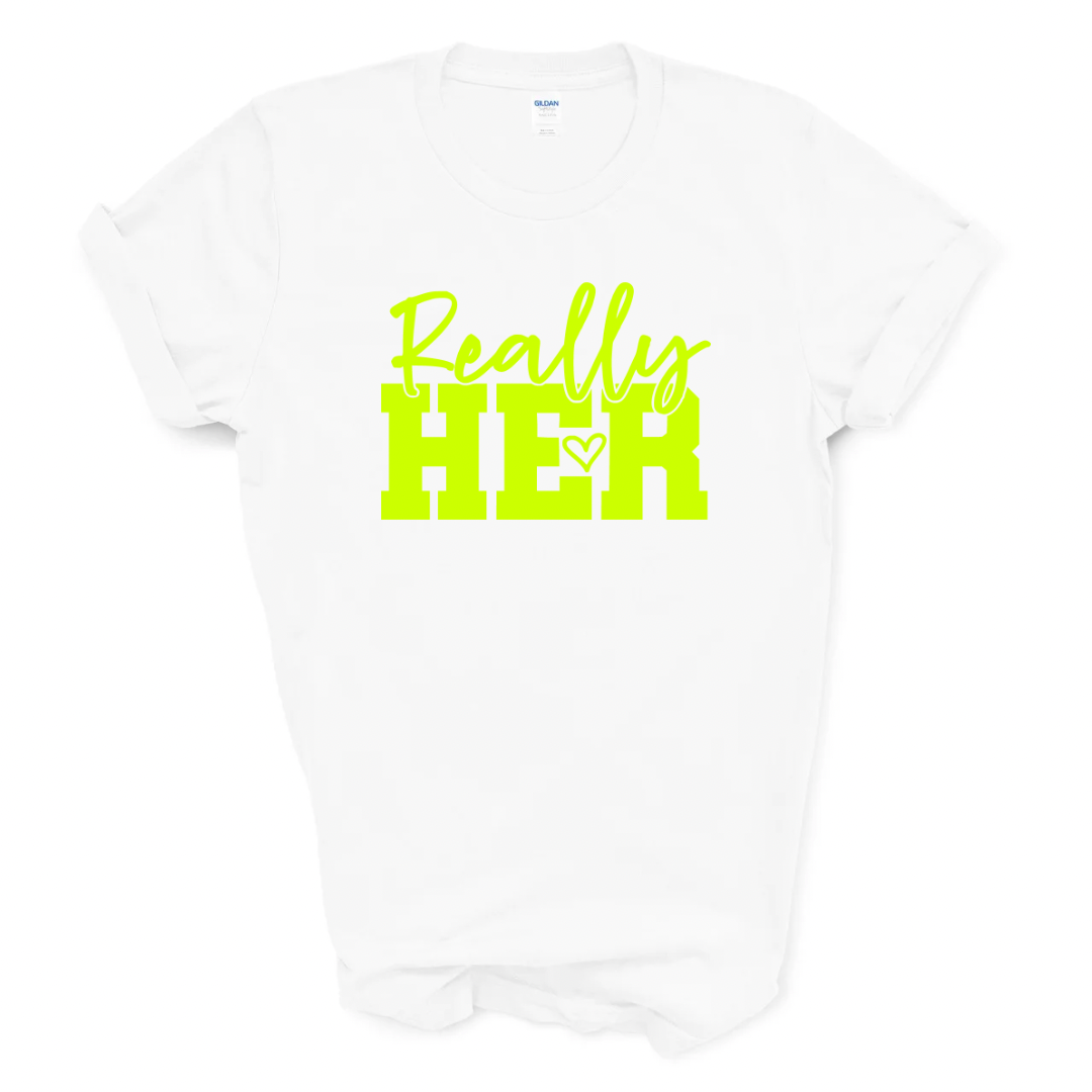 Really HER Graphic Tee (Neon Yellow Print)