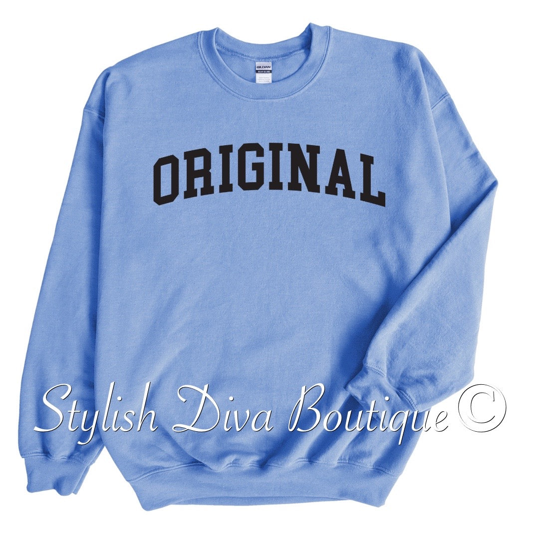 The ORIGINAL Sweatshirt Only up to 3XL (Black Print)