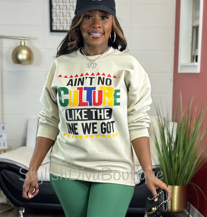 Ain't No Culture Sweatshirt up to 3XL (Multi-Color Print)