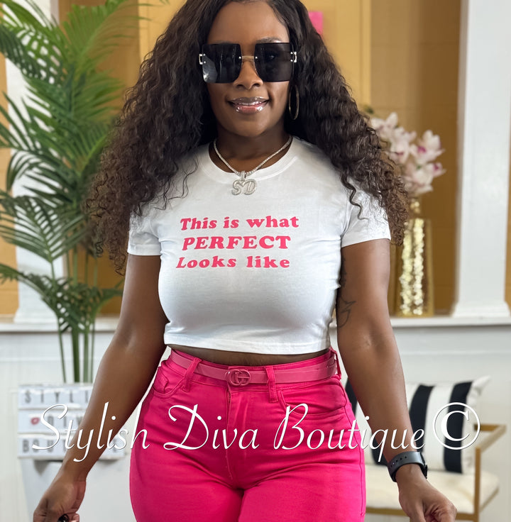 This is What Perfect Looks Like Crop Top