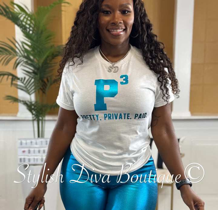P-3 Pretty. Private. Paid. T-Shirt (White/Turquoise Foil Print)