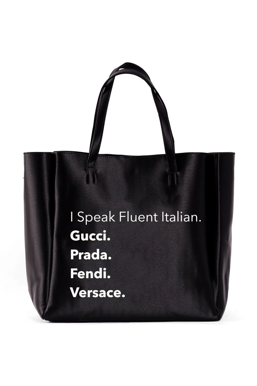 I Speak Designer Never Full Tote (Black)