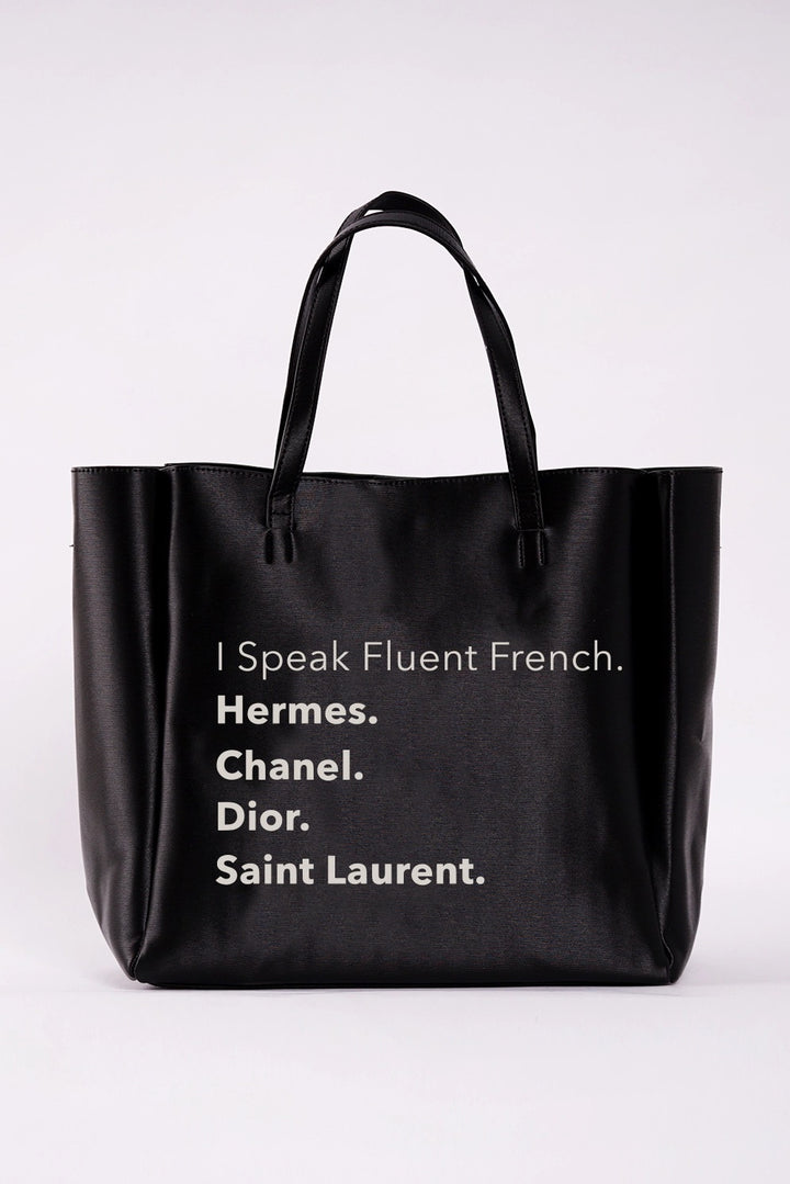 I Speak Designer Never Full Tote (Black)