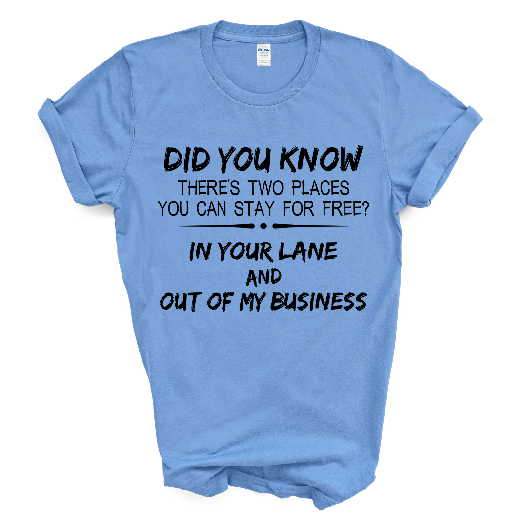 2 Places You Can Stay T-Shirt (Black Print)