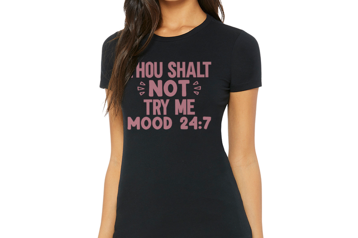 Thou Shall Not Try Me T-Shirt