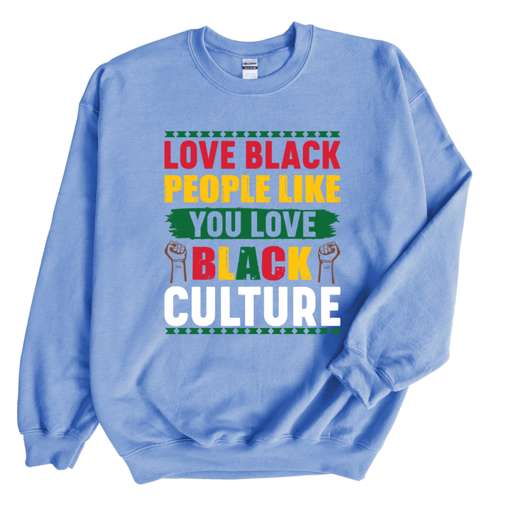 Love Black People Sweatshirt up to 3XL (Multi-Color Print)