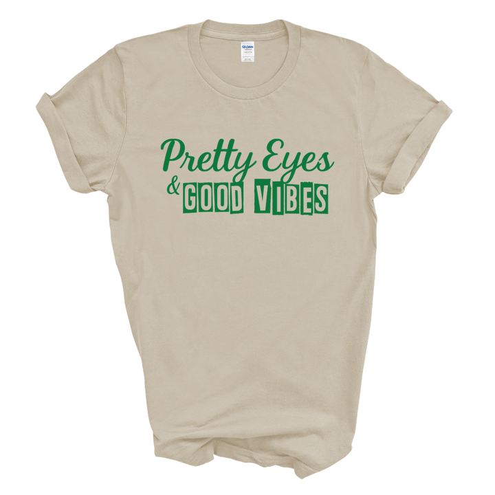 Pretty Eyes & Good Vibes Graphic Tee (Green Print)