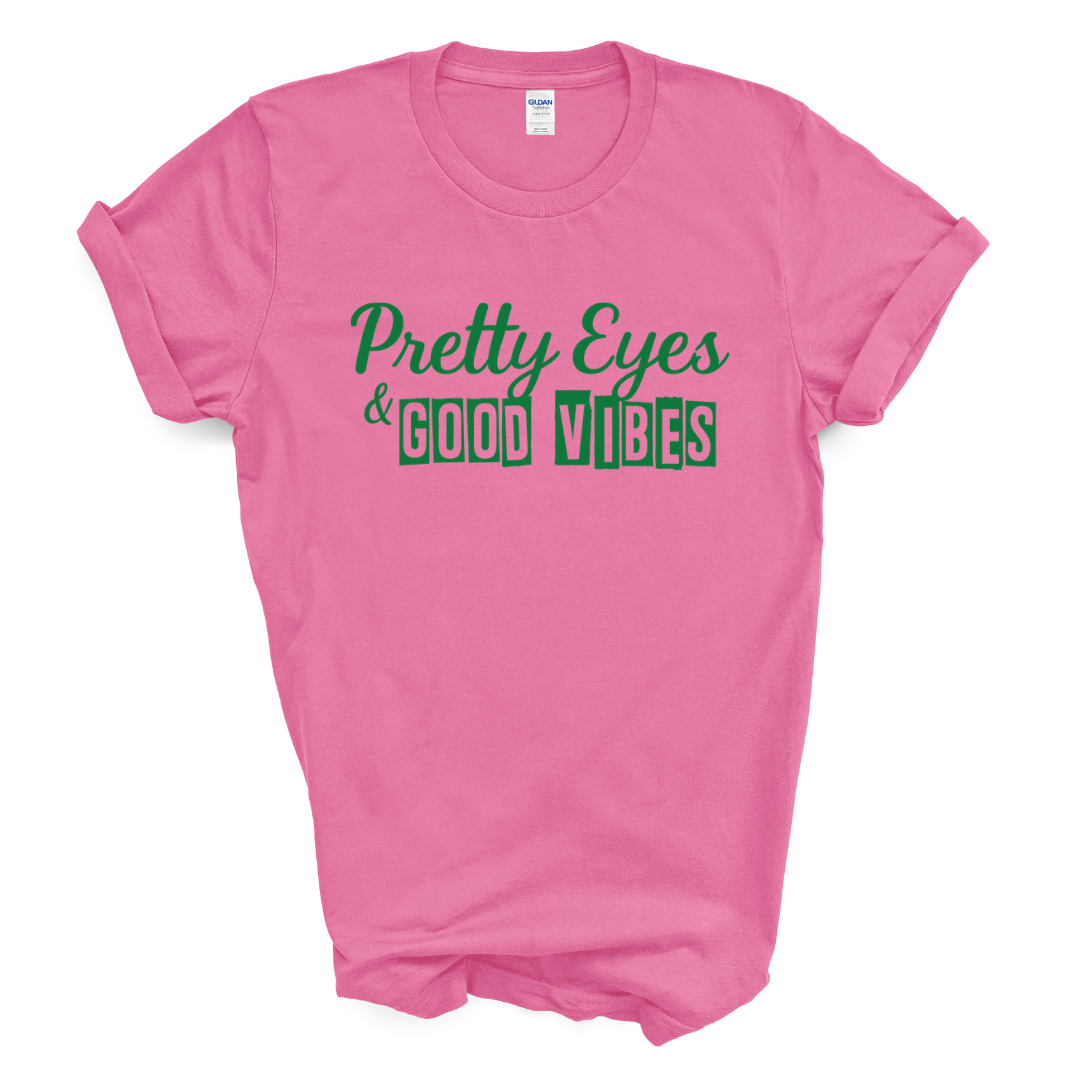 Pretty Eyes & Good Vibes Graphic Tee (Green Print)