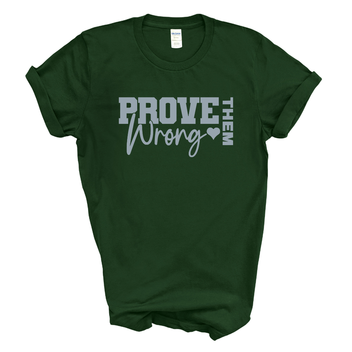 Prove Them Wrong Graphic Tee (Grey Print)
